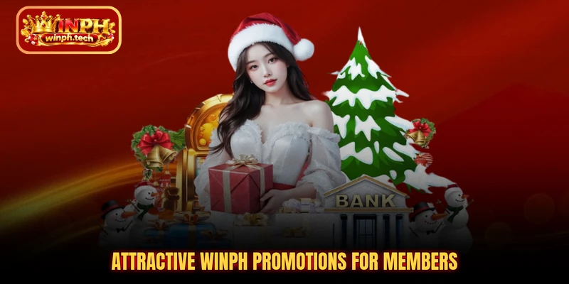 Attractive WINPH promotions for members
