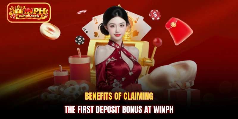 Benefits of claiming the first deposit bonus at WINPH
