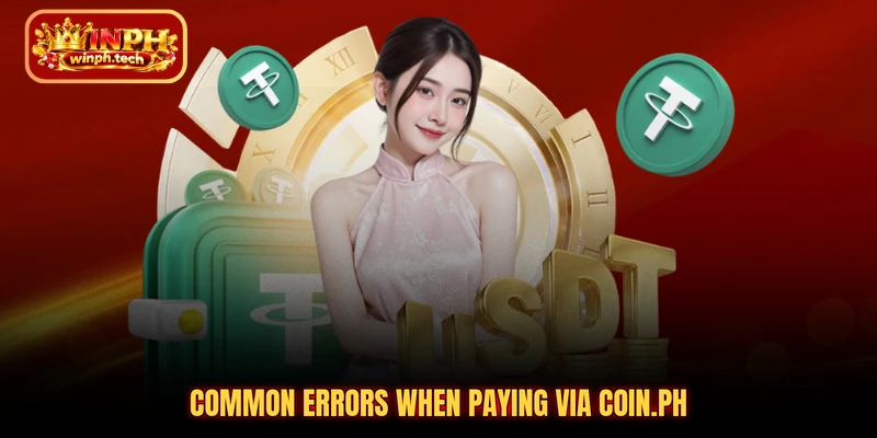 Common errors when paying via Coin.ph