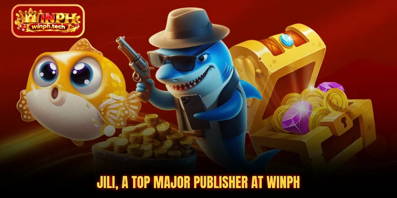 JILI, a top major publisher at WINPH