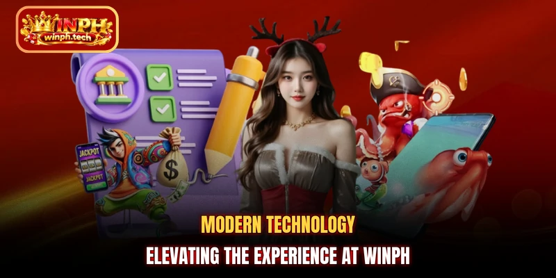 Modern technology elevating the experience at WINPH