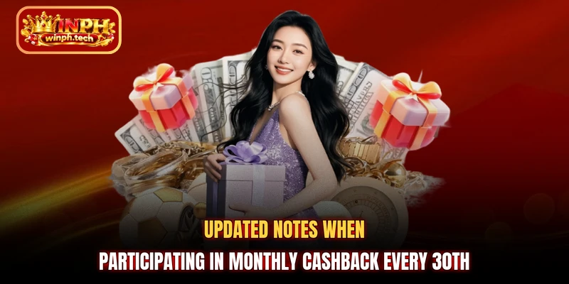 Updated notes when participating in monthly cashback every 30th