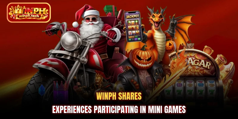 WINPH shares experiences participating in mini games